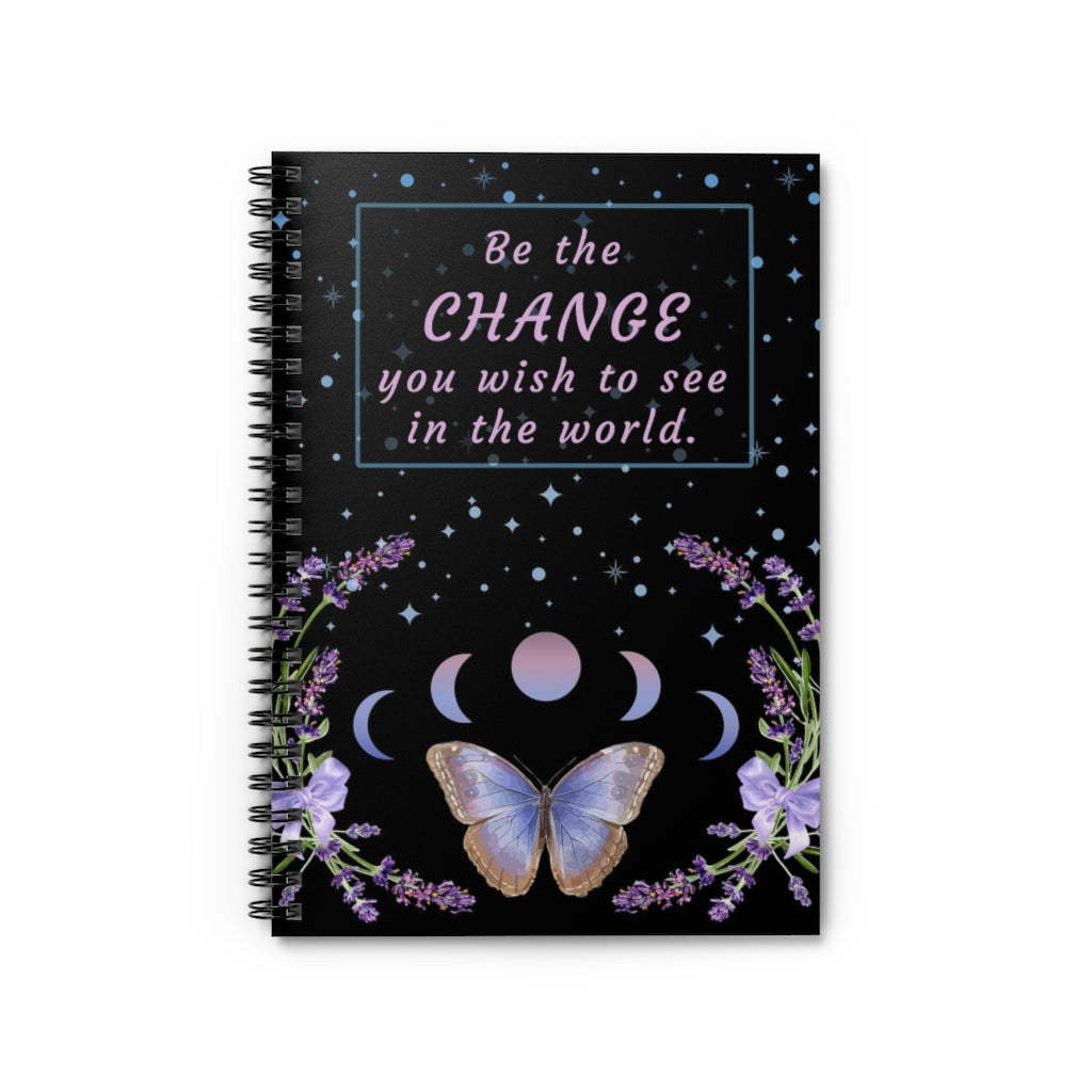 Butterfly Moon Phases - Be the Change - Spiral Notebook 8x6 - Ruled Line, Gift for Mom