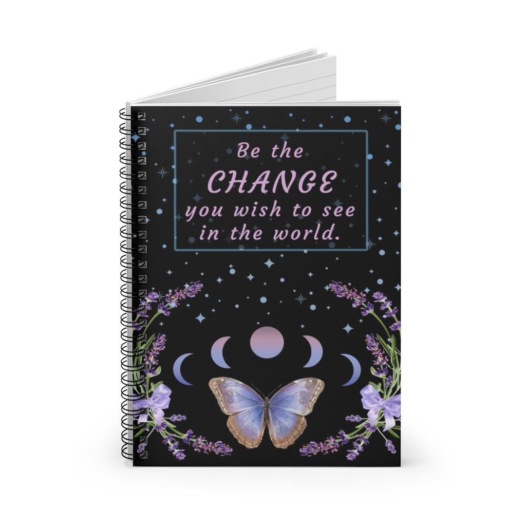Butterfly Moon Phases - Be the Change - Spiral Notebook 8x6 - Ruled Line, Gift for Mom